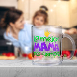 Taza de Vidrio La Mejor Mamá Por Siempre, Día de las Madres